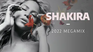 Shakira | Megamix [2022]