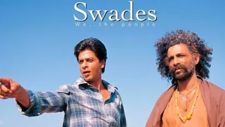 yuhi chala chal rahi...... swades #srk