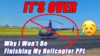 Why I Cancelled My Checkride and Stopped My Helicopter Training