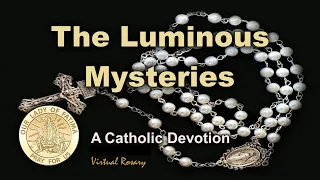 Virtual Rosary - The Luminous Mysteries