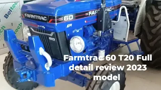 New Farmtrac 60 T20 Powermax Full detail review 2023 model