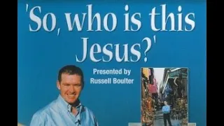 So Who Is This Jesus? (1999) | Full Movie | Russell Boulter | Crawford Telfer