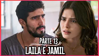 A HISTÓRIA DE LAILA E JAMIL PARTE 13 (Comentada)