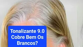 Tonalizante Loiro Muito Claro 9.0 Cobre Bem Os Brancos?