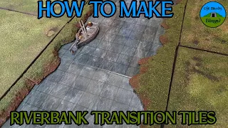 How to make Riverbank Transition Tiles for Wilderness Dungeons and Dragons Terrain