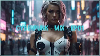 Cyberpunk - MIX - Rogue Sentinel - EP01