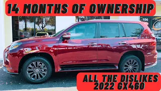 Here's all the things that I dislike about my 2022 Lexus GX460 after 14 months of ownership!!!