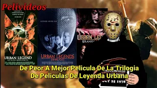 De Peor A Mejor Pelicula De Leyenda Urbana | Pelivideos Oficial