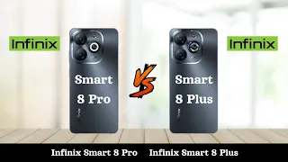 Infinix Smart 8 Pro Vs Infinix Smart 8 Plus - Full Comparison 2024