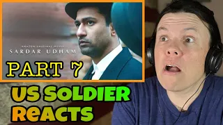 Sardar Udham Movie Reaction Part 7/11 (US Soldier Reacts)