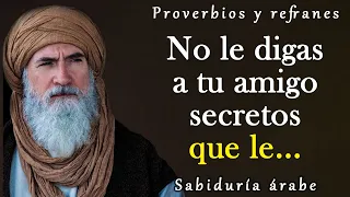 Proverbios y refranes árabes asombrosamente precisos | Sabiduría árabe