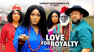 LOVE FOR ROYALTY Part 1 - Queen Nwokoye New Movie,2024 Latest Nigerian Nollywood Movie