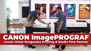 Review CANON ImagePROGRAF TA-5200, Cocok Untuk Pengusaha Printing & Studio Foto Pemula