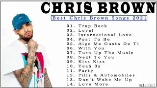 Chris Brown Greatest Hits Full Album 2021 - Chris Brown Best Rap Songs Playlist 2021