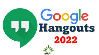 How to Use Google Hangouts 2022 - Detailed Tutorial