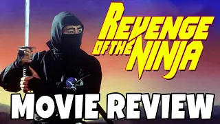 Revenge of the Ninja (1983) - Comedic Movie Review