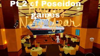 Pt2 of Poseidon games