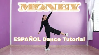 LISA - 'MONEY' | ESPAÑOL Dance Tutorial | Mirror | Kenya Chan