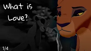 What is Love? - Kiara x Nala | CROSSOVER | [1/4]