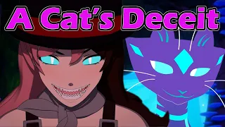 The Curious Manipulation of a Selfish Cat | RWBY Volume 9 Theory/Discussion