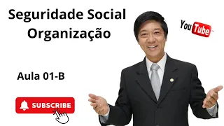 Direito Previdenciário - Seguridade Social - Organização - Aula 01B - Prof. Eduardo Tanaka - Receita
