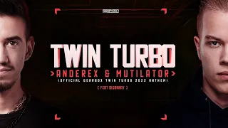 Anderex & Mutilator ft. Disarray - Twin Turbo (Official Gearbox Twin Turbo 2022 Anthem)