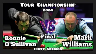 Ronnie O'Sullivan vs Mark Williams - Tour Championship Snooker 2024 - Final - First Session Live