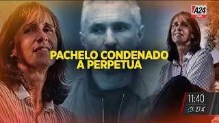 🔴 NICOLÁS PACHELO CONDENADO A PERPETUA POR LA MUERTE DE MARÍA MARTA GARCÍA BELSUNCE