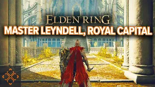 Elden Ring: Leyndell, Royal Capital Walkthrough