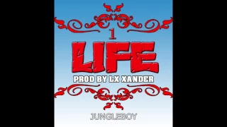 JungleBoy One Life [Prod By LX Xander]