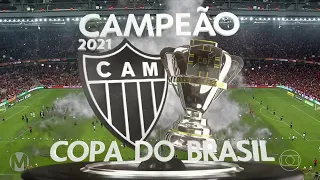 Atlético-MG Campeão Copa do Brasil 2021 | Comemoração de Título (Globo HD)