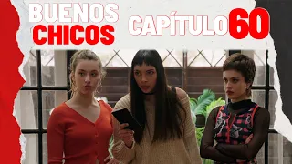 BUENOS CHICOS - CAPÍTULO 60 - Una propuesta difícil de aceptar - #BuenosChicos