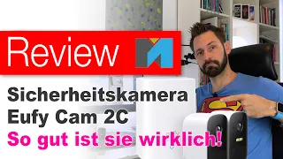 📹 EufyCam 2C im Test: Überzeugt die Budget-Kamera?