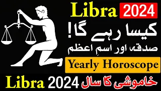 Libra 2024 Kesa Rehega | Yearly Horoscope | New Year | Naya Saal Kesa Hoga | Mehrban Ali | Astrology