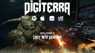 Digiterra - Cast into Gehenna (Argent Metal) (Inspired by DOOM)