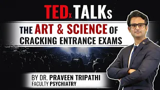 The Art & Science of Cracking Entrance Exams by Dr Praveen Tripathi #motivation #tedtalk