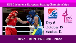 EUBC Women’s EBC – BUDVA 2022 – Day 6 – Session 11