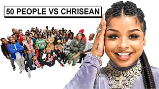 50 PEOPLE VS 1 RAPPER: CHRISEAN ROCK