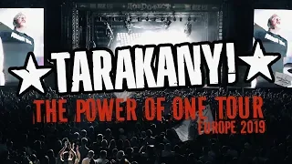 Tarakany! — The Power of One Tour: Europe 2019