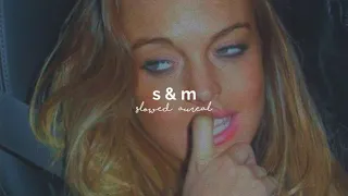 rihanna - s&m ft. britney spears [remix] (slowed + reverb)