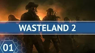 Прохождение Wasteland 2 Director's Cut - 01 - Радиовышка (Слепое прохождение)