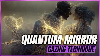 Guided Astral Projection: Quantum Mirror Gazing Technique