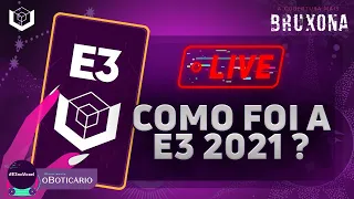 ENCERRAMENTO E3 2021 - O QUE FOI BOM E O QUE FOI RUIM? Boteco da E3 -  EM PORTUGUÊS PT/BR #e32021