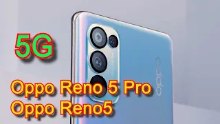 Oppo Reno 5 и 5 Pro с 4 камерами, отличной производительностью и наличием 5G