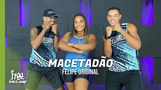 Macetadão - Felipe Original | FREEDANCE Bora dançar  - COREOGRAFIA