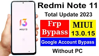 Redmi Note 11 Frp Bypass MIUI 13.0.15 | Redmi Note 11 Google Lock Remove MIUI 13.0.7 | MIUI 13 Frp |