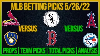 FREE MLB Picks Today 5/26/22 MLB Betting Picks and Predictions Today Free MLB Betting Predictions