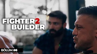 CHEAT MEAL + @Mustafayildizhulk ile Bacak Antrenmanı I FIGHTER 2 BUILDER #6