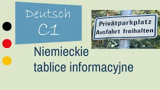 Lekcja języka niemieckiego poziom C1. Niemieckie tablice informacyjne. Poziom zaawansowany.