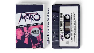 Metrô | ao vivo | Cruzeiro/SP | 1985 | áudio completo e remasterizado